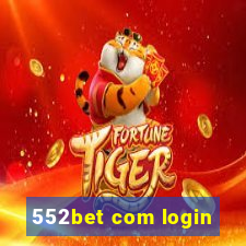 552bet com login